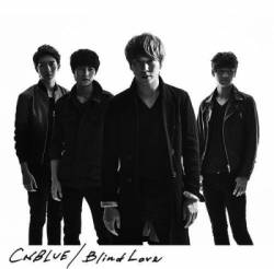 CN Blue : Blind Love